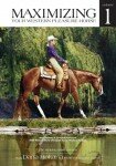 Maximizing Your Western Pleasure Horse Vol. 1 - Dana Hokana